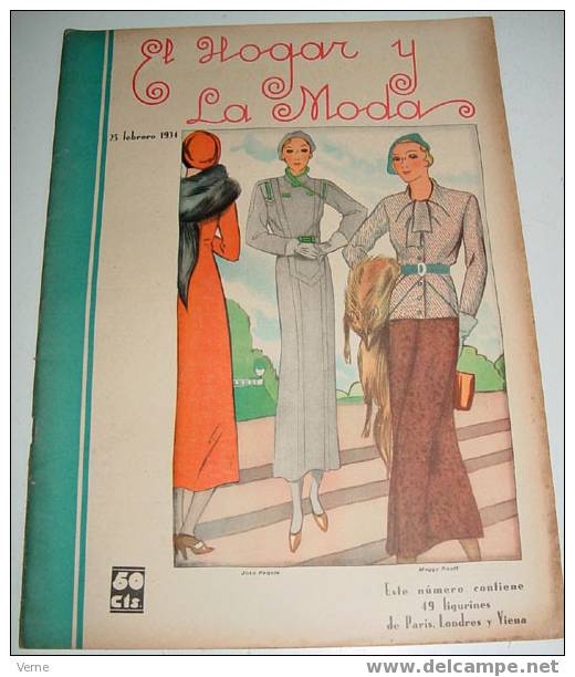 ANTIGUA REVISTA EL HOGAR Y LA MODA - 25 Febrero 1934 - MIDE 30 X 23 CMS. - MUCHISIMAS ILUSTRACIONES - 48 PAGINAS - ESTE - Patrones