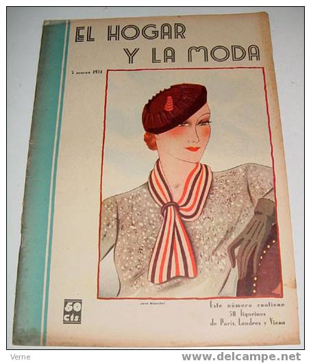 ANTIGUA REVISTA EL HOGAR Y LA MODA - 5 Marzo 1934 - MIDE 30 X 23 CMS. - MUCHISIMAS ILUSTRACIONES - 58 PAGINAS - ESTE NUM - Schnittmuster