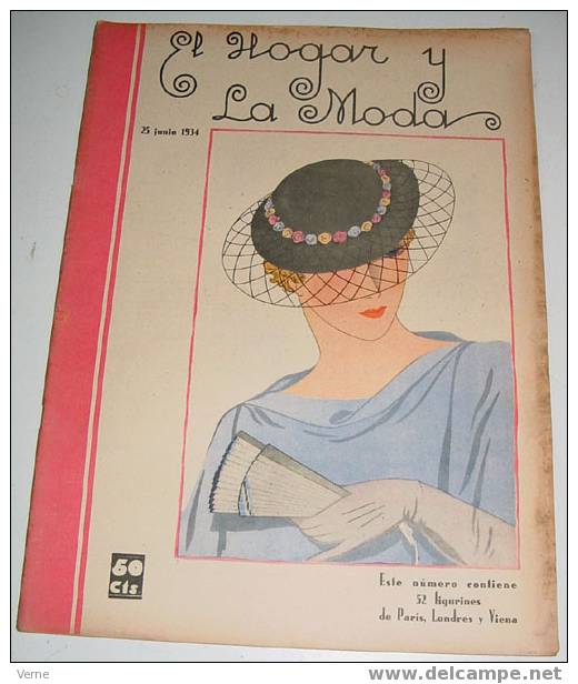 ANTIGUA REVISTA EL HOGAR Y LA MODA - 25 JUNIO 1934 - MIDE 30 X 23 CMS. - MUCHISIMAS ILUSTRACIONES - 48 PAGINAS - ESTE NU - Patrones