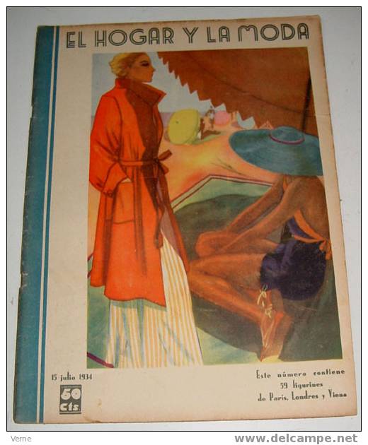 ANTIGUA REVISTA EL HOGAR Y LA MODA - 15 JULIO 1934 - MIDE 30 X 23 CMS. - MUCHISIMAS ILUSTRACIONES - 48 PAGINAS - ESTE NU - Patrones