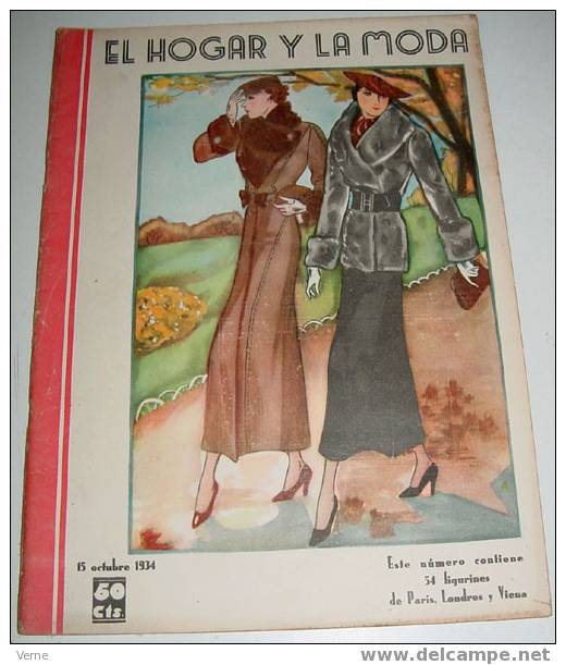 ANTIGUA REVISTA EL HOGAR Y LA MODA - 15 OCTUBRE 1934 - MIDE 30 X 23 CMS. - MUCHISIMAS ILUSTRACIONES - 48 PAGINAS - ESTE - Patrons