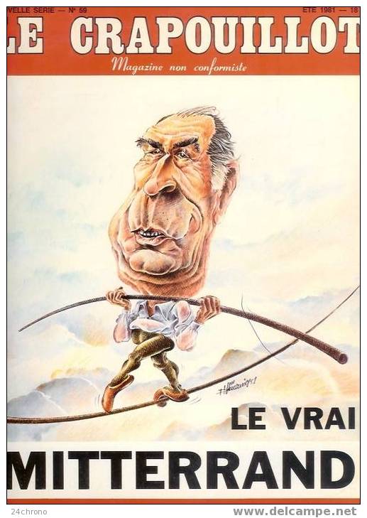 Le Crapouillot: Le Vrai Mitterrand De 1916 à 1981, Mauroy, Jospin, Fabius, Joxe, Quillès, Rousselet (06-3544) - Política