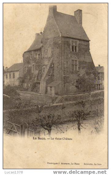 LA SUZE / LE VIEUX CHATEAU - La Suze Sur Sarthe