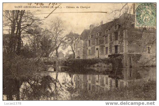 SAINT GEORGES SUR LOIRE / CHATEAU DE CHEVIGNE - Saint Georges Sur Loire