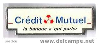 Credit Mutuel. La Banque à Qui Parler (grand Modele) - Banks