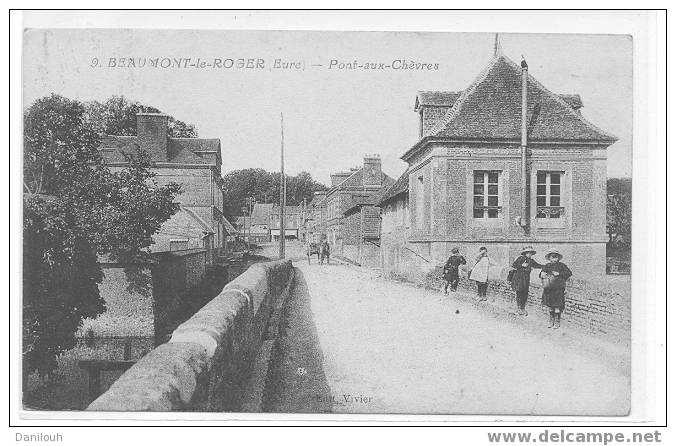 27 // EURE  / BEAUMONT Le ROGER / Pont Aux Chèvres / N° 9 - Beaumont-le-Roger