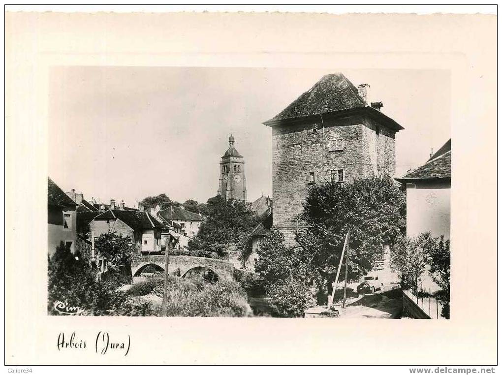 JURA ARBOIS Eglise St Just Pont Des Capucins Et Tour Gloriette ( Tampon Fer à Cheval) - Arbois