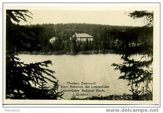 Château Beaumont  Parc De Laurentides  Québec Vers 1940 Vraie Photo - Québec - La Cité