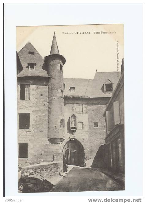 19 Dép.- Corrèze - 8. Uzerche - Porte Barrachaude. Phototypie Bessot Et Guionie,Brive. - Uzerche