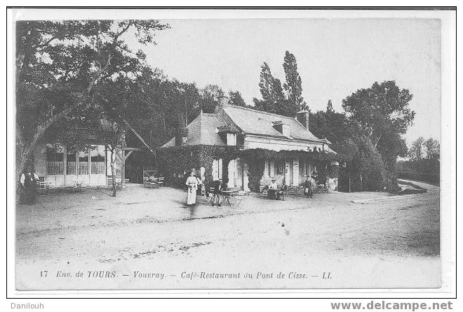 37 // INDRE ET LOIRE / Environs De TOURS / VOUVRAY / Café Restaurant Du Pont De Cisse LL 17 - Vouvray