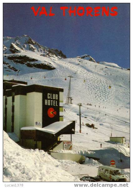 VAL THORENS / LE CLUB HOTEL - Val Thorens