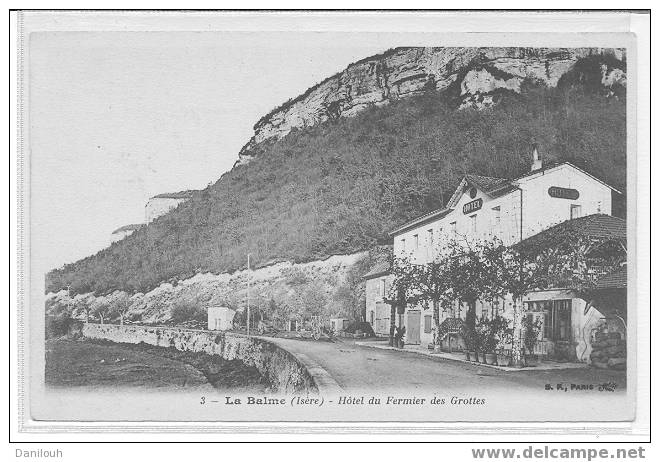 38 // ISERE / LA BALME / HOTEL DU FERMIER DES GROTTES / N° 3 - La Balme-les-Grottes