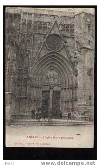 Jolie CP Ancienne Animée Puy De Dôme Ambert L'Eglise Porte Principale CAD D'Ambert Peu Lisible - Ambert