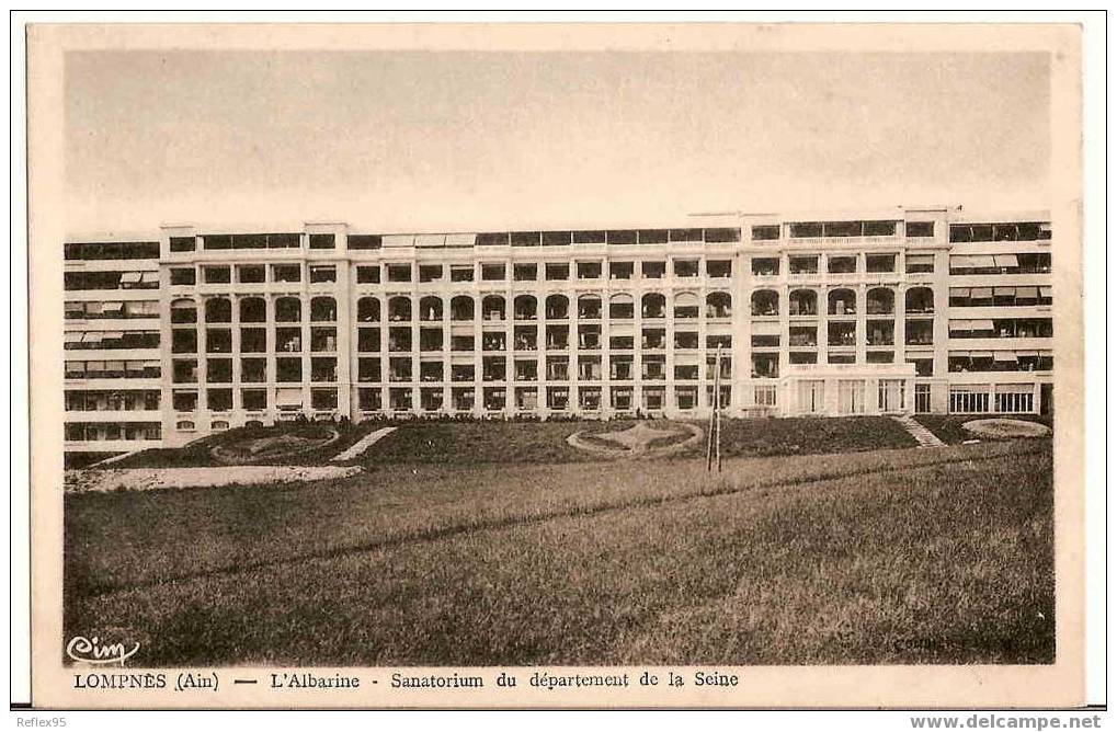 LOPMNES - L'Albarine - Sanatorium Du Département De La Seine. - Hauteville-Lompnes