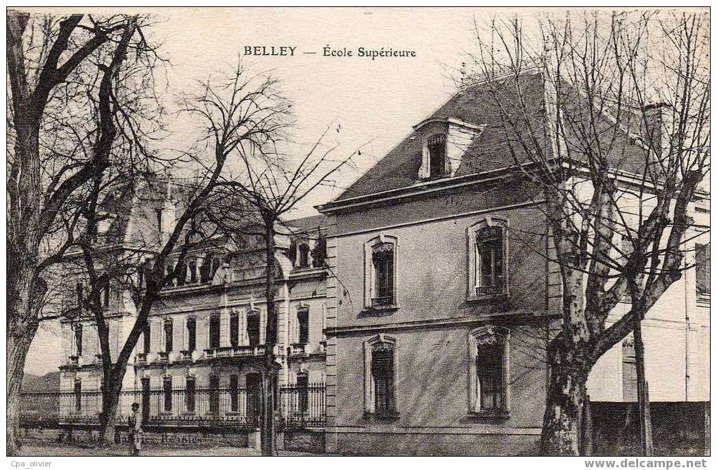 01 BELLEY Ecole Supérieure, Ed Galeries Réunies, 191? - Belley