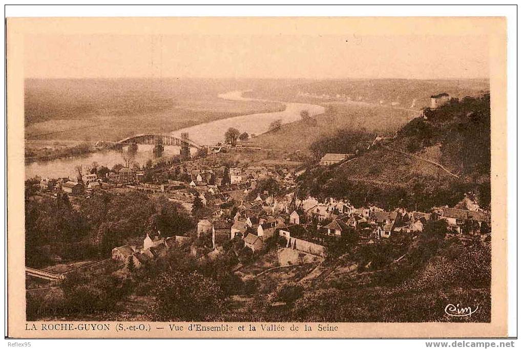 LA ROCHE GUYON - Vue D'ensemble Et La Vallée De La Seine. - La Roche Guyon