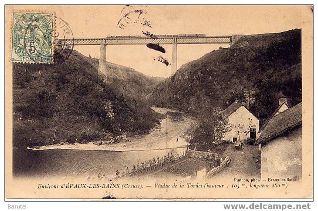 EVAUX LES BAINS - Viaduc De La Tardes - Evaux Les Bains