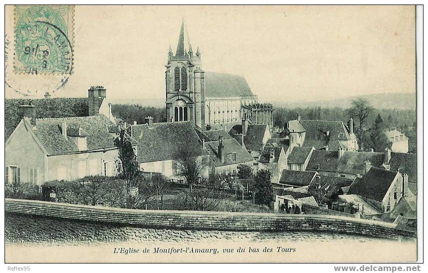 L'Eglise De MONTFORT L'AMAURY Vue Du Bas Des Tours. - Montfort L'Amaury