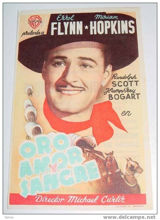 ORO AMOR Y SANGRE - WARNER BROS - Randolph Scott - Humphrey Bogar T- ANTIGUO PROGRAMA DE CINE - CASTELLON - CON PUBLICID - Afiches & Pósters