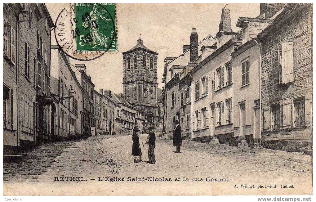 08 RETHEL Eglise St Nicolas Et Rue Carnot, Animée, Ed Wilmet, 1909 - Rethel