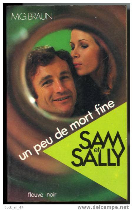 {30679} M G Braun " Un Peu De Mort Fine " Sam & Sally N° 12 , EO 1976 - Fleuve Noir