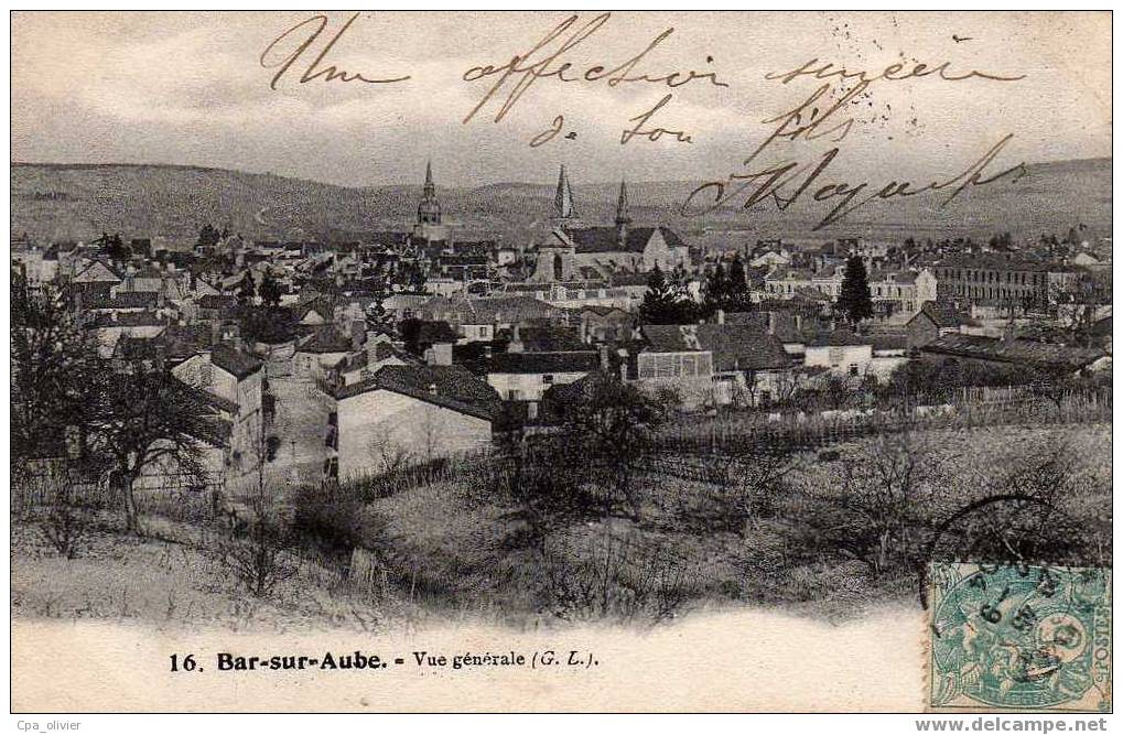 10 BAR SUR AUBE Vue Générale, Ed GL 16, 1904 - Bar-sur-Aube