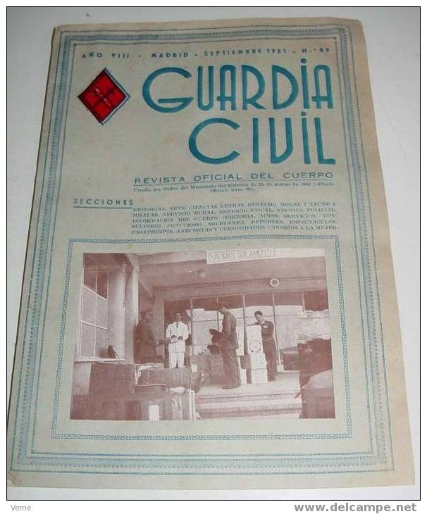 ANTIGUA REVISTA OFICIAL DEL CUERPO DE LA GUARDIA CIVIL - CROMO ILUSTRADO EN LA PORTADA - SEPTIEMBRE 1951 - Nº 89 - MIDE - Policia