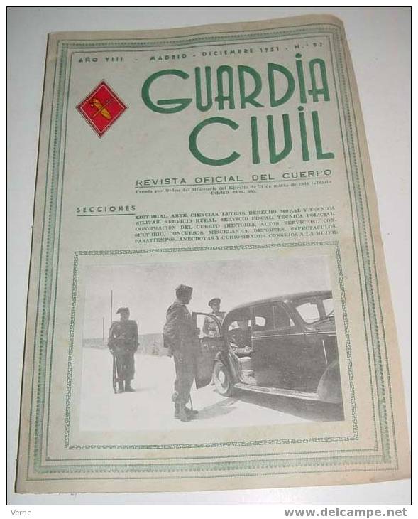 ANTIGUA REVISTA OFICIAL DEL CUERPO DE LA GUARDIA CIVIL - CROMO ILUSTRADO EN LA PORTADA - DICIEMBRE 1951 - Nº 92 - MIDE 3 - Policia