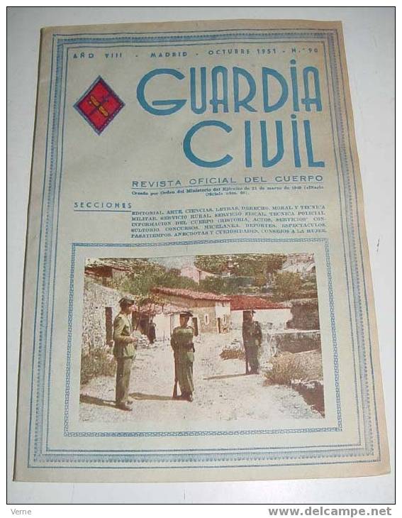 ANTIGUA REVISTA OFICIAL DEL CUERPO DE LA GUARDIA CIVIL - CROMO ILUSTRADO EN LA PORTADA - OCTUBRE 1951 - Nº 90- MIDE 31,5 - Police & Gendarmerie
