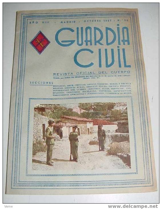 ANTIGUA REVISTA OFICIAL DEL CUERPO DE LA GUARDIA CIVIL - CROMO ILUSTRADO EN LA PORTADA - OCTUBRE 1951 - Nº 90- MIDE 31,5 - Politie & Rijkswacht