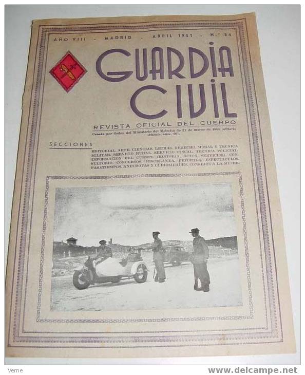 ANTIGUA REVISTA OFICIAL DEL CUERPO DE LA GUARDIA CIVIL - CROMO ILUSTRADO EN LA PORTADA - ABRIL 1951 - Nº 84 - MIDE 31,5X - Police