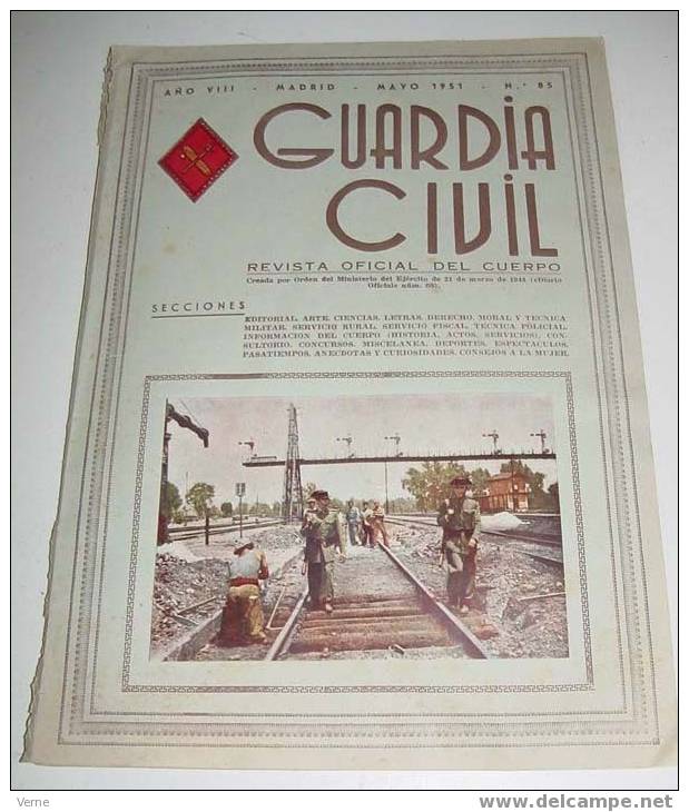 ANTIGUA REVISTA OFICIAL DEL CUERPO DE LA GUARDIA CIVIL - CROMO ILUSTRADO EN LA PORTADA - MAYO 1951 - Nº 85 - MIDE 31,5X2 - Police