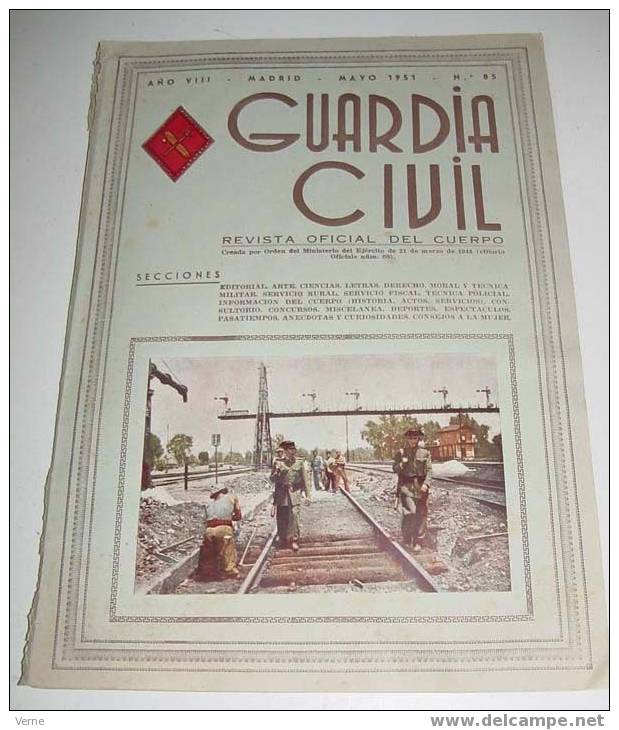 ANTIGUA REVISTA OFICIAL DEL CUERPO DE LA GUARDIA CIVIL - CROMO ILUSTRADO EN LA PORTADA - MAYO 1951 - Nº 85 - MIDE 31,5X2 - Politie & Rijkswacht