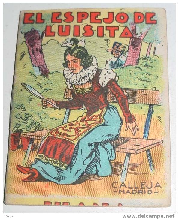 ANTIGUO CUENTO DE CALLEJA - JUGUETES INSRUCTIVOS - EL ESPEJO DE LUISITA - 7 X 5 CMS. - Otros & Sin Clasificación