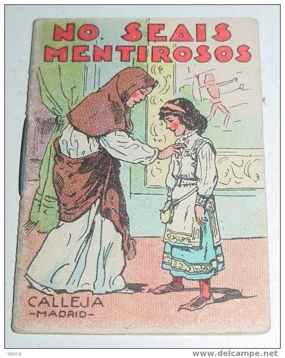 ANTIGUO CUENTO DE CALLEJA - JUGUETES INSRUCTIVOS - NO SEAIS MENTIROSOS - 7 X 5 CMS. - Altri & Non Classificati