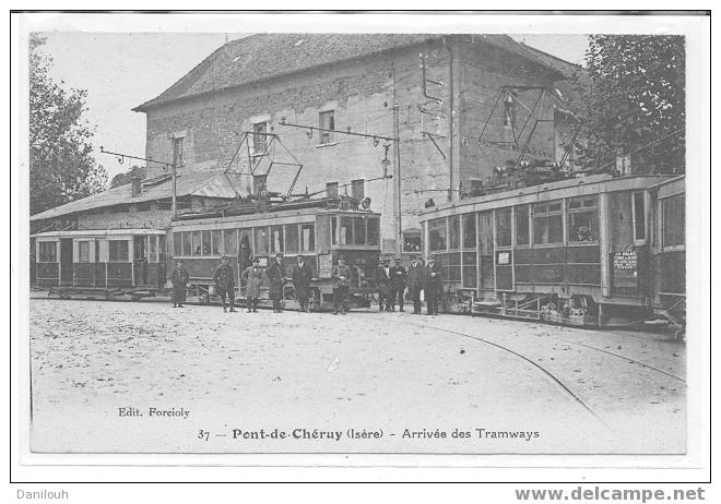 38 // ISERE / PONT DE CHERUY / Arrivée Des Tramways N° 37 / Ed Forcioly / ANIMEE - Pont-de-Chéruy