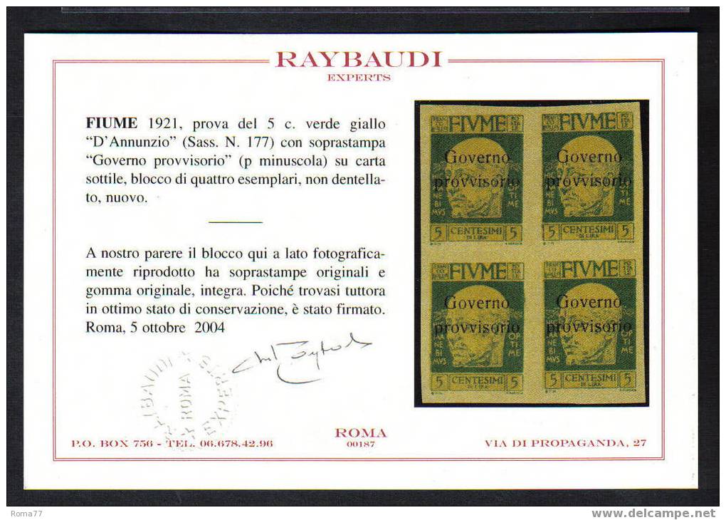 AV - FIUME ,  EFFIGIE : N. 177 : Blocco Di 4 Della Prova Con La "P" MINUSCOLA !, CERTIFICATO RAYBAUDI  *** - Fiume