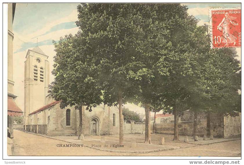 3316 Champigny (marne ) Place De L'Eglise . Sans éditeur Colorisée - Autres & Non Classés