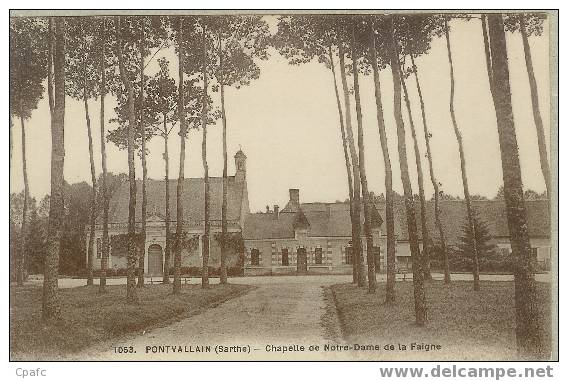 CPA PONTVALLAIN : CHAPELLE DE NOTRE DAME DE LA FAIGNE - Pontvallain