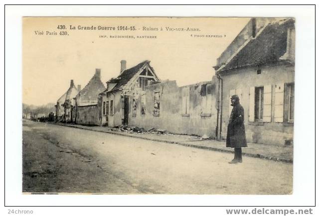 Vic Sur Aisne: Ruines, Guerre 14-18 (06-3841) - Vic Sur Aisne