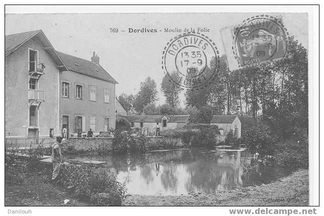 45 // LOIRET / DORDIVES / Moulin De La Folie / N° 769 Collection Gilles / ANIMEE / # - Dordives