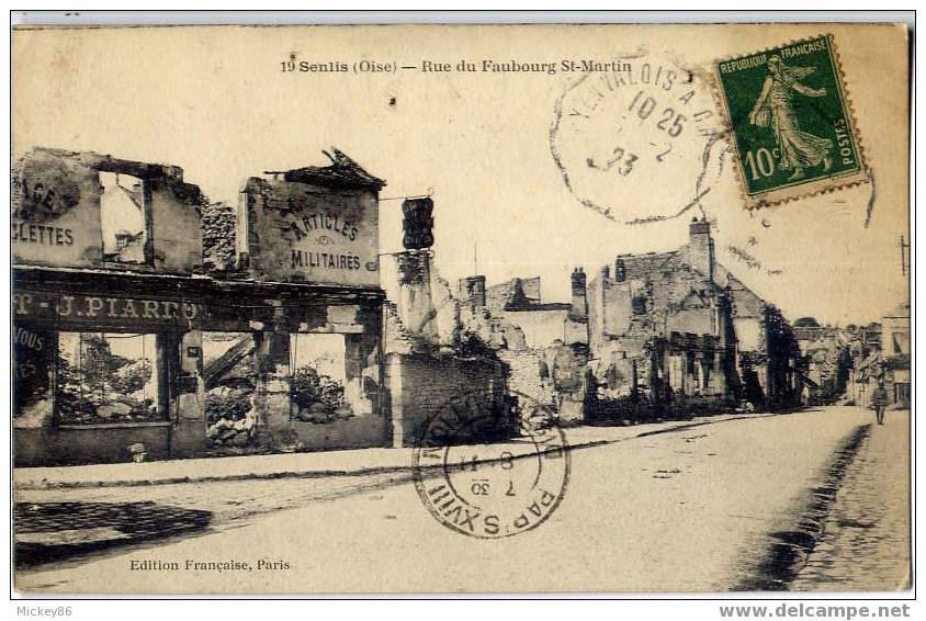 SENLIS--1923--Rue Du Faubourg St Martin(après Bombardements,petite Animation)n°19 Par éd Française--belle Carte-- - Senlis