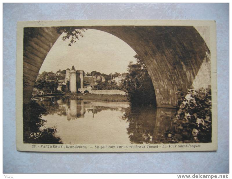 29. Parthenay : Un Joli Coin Sur La Rivière Le Thouet - La Tour Saint-Jacques (1942) Marge. - Parthenay