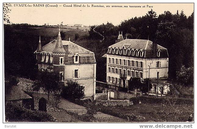 EVAUX LES BAINS - Grand Hôtel De La Fontaine, Ses Annexes, Ses Terrasses Et Parc - Evaux Les Bains