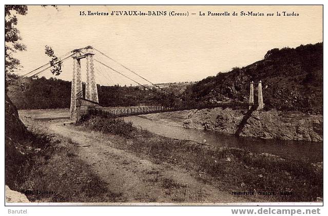 EVAUX LES BAINS (Environs) - La Passerelle De Saint-Marien Sur La Tardes - Evaux Les Bains