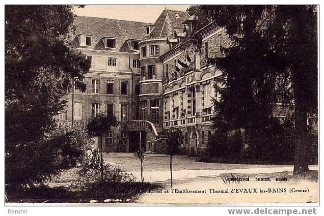 EVAUX LES BAINS - Grand Hôtel Et L´Etablissement Thermal - Evaux Les Bains