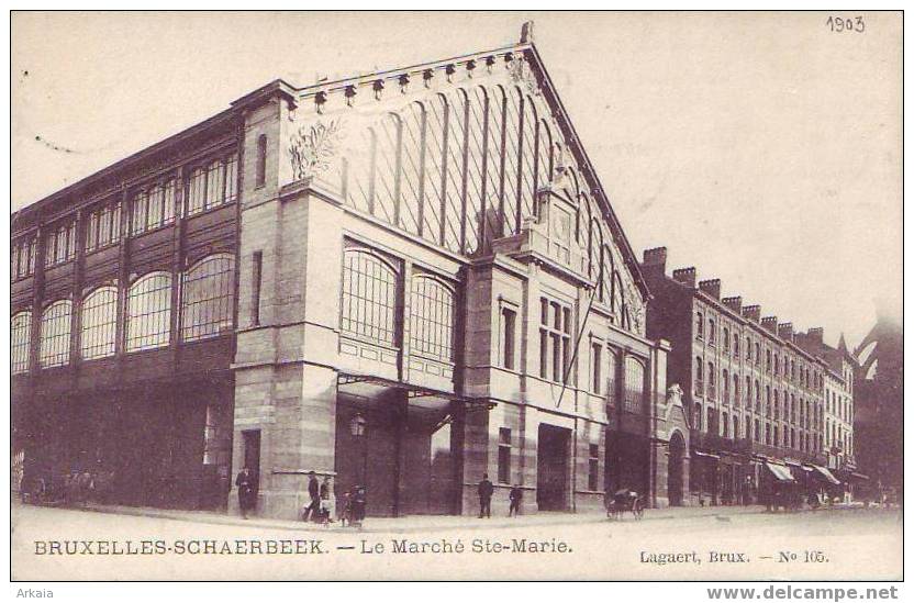 SCHAERBEEK = Le Marché Ste Marie  (Lagaert  N° 105) - Schaerbeek - Schaarbeek