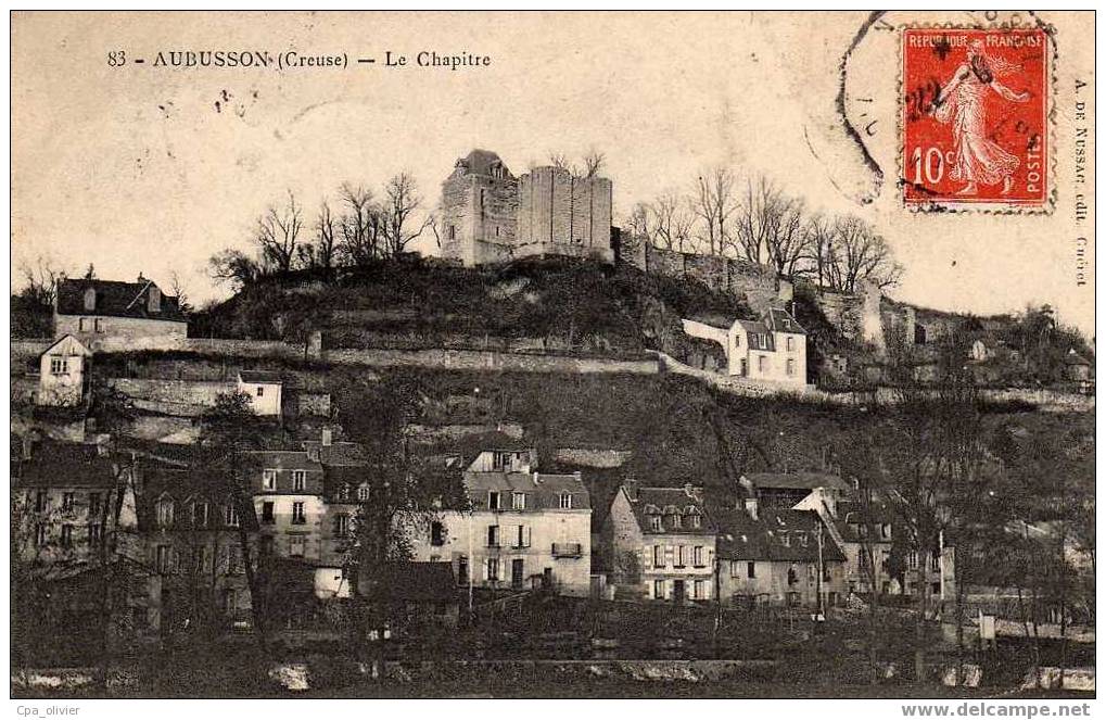 23 AUBUSSON Chateau Du Chapitre, Ed De Nussac 83, 1909 - Aubusson