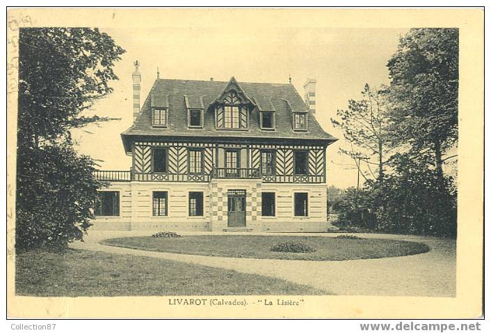 14 - CALVADOS - NORMANDIE - LIVAROT - "LA LISIERE" - BELLE VILLA - - Livarot