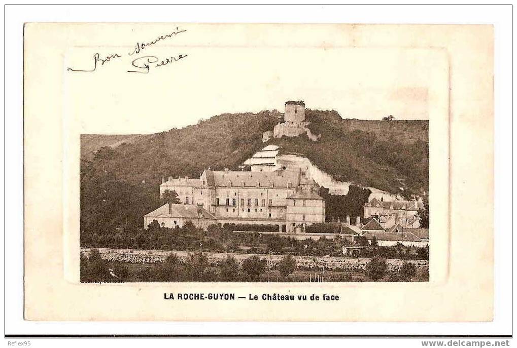 LA ROCHE GUYON - Le Château Vu De Face. - La Roche Guyon